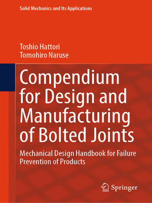 cover image of Compendium for Design and Manufacturing of Bolted Joints